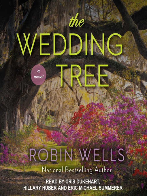 Title details for The Wedding Tree by Robin Wells - Available